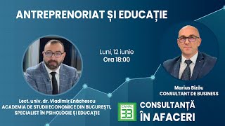 ANTREPRENORIAT ȘI EDUCAȚIE [upl. by Weber]