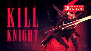 KILL KNIGHT Gameplay Nintendo Switch [upl. by Oel]