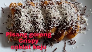 Resep Pisang Goreng Crispy Coklat keju [upl. by Arihsa]