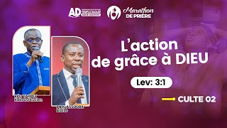 LACTION DE GRACE A DIEU  DIMANCHE 31 DÉCEMBRE 2023 [upl. by Elleved]