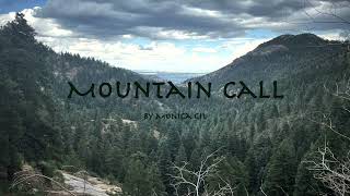 quotMountain Callquot  Original Composition [upl. by Pul]