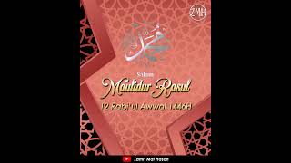 Salam Maulidur Rasul 1446H [upl. by Iat]