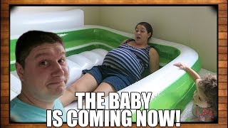 THE BABY IS COMING WE ARENT READY BIRTHING IN A SWIMMING POOL [upl. by Ayerhs731]