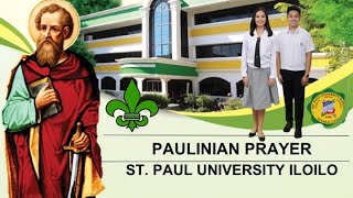 PAULINIAN PRAYER  ST PAUL UNIVERSITY ILOILO [upl. by Prunella920]