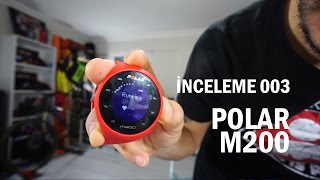 POLAR M200 GPSLİ NABIZ SAATİ  Saat İnceleme 003 [upl. by Inaflahk]