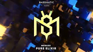 Monado  Pure Elixir Original mix｜ Bassmatic Records [upl. by Sharpe752]