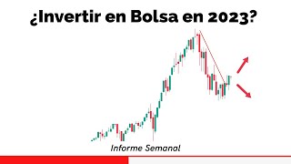 ¿Es 2023 un Buen Año para Invertir en Bolsa ✅ Sí o No y el Por Qué ❌ [upl. by Phillipe684]