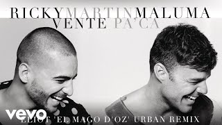 Ricky Martin  Vente Pa Ca Eliot El Mago DOz Urban RemixCover Audio ft Maluma [upl. by Ariec762]