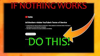 How to Fix amp Bypass YouTube Anti Ad Block Detection NEW original Method [upl. by Shaine413]