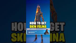 How to Quickly Unlock New Felina Fortnite Skin in Season 4 Chapter 5 fortnite [upl. by Ahsenik659]