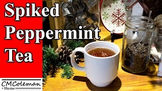 Spiked Peppermint Tea [upl. by Naitirb307]