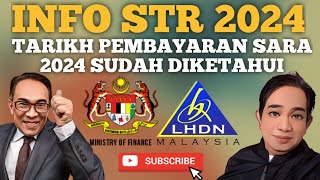 TARIKH BAYARAN TAMBAHAN STR SARA 2024 SUDAH DIKETAHUI [upl. by Giaimo]