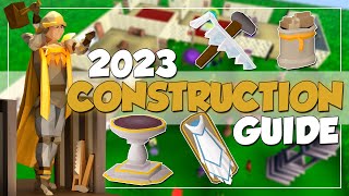 199 Construction Guide 2023 OSRS  Fast Profit Efficient Roadmap [upl. by Hekker]