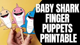 Baby Shark Finger Puppets Printable for children [upl. by Joeann]