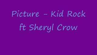 Picture  Kid Rock ft Sheryl Crow lyrics in description [upl. by Oniotna]