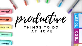 Productive things to do at home [upl. by Nhguavad]