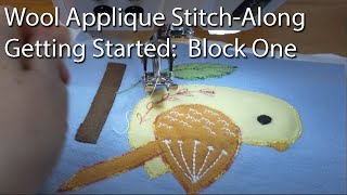 Wool Applique StitchAlong First Block [upl. by Ahsian]