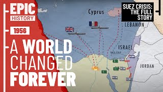 Suez Crisis All Parts Causes Conflict and Global Repercussions [upl. by Yatnwahs]