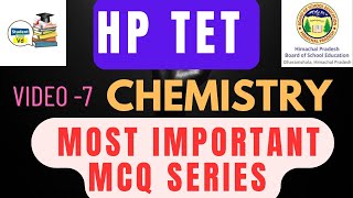 hp tet  part 7 chemistry most important questionshp tet medicalhp tet non medicalhptet2024 [upl. by Nomyad]