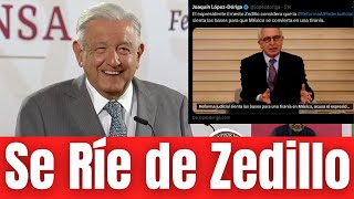 AMLO Se Ríe de Ernesto Zedillo El Héroe De Los Conservadores [upl. by Atener501]