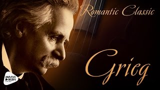 Romantic Classic  Edvard Grieg [upl. by Minette]