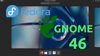 Fedora 40 VS GNOME 46 [upl. by Ahsiek]