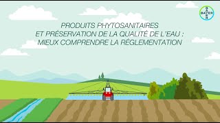 Produits phytosanitaires et préservation de la qualité de leau  mieux comprendre la réglementation [upl. by Halsy743]