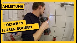 Löcher in Fliesen bohren 🛠️│So gehts  ganz einfach [upl. by Eussoj]