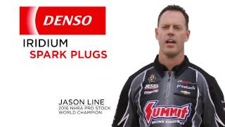 quotWinquot  DENSO Iridium Spark Plugs  NHRA Champion Jason Line [upl. by Klos860]