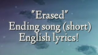 Erased ending song English translated [upl. by Thar408]