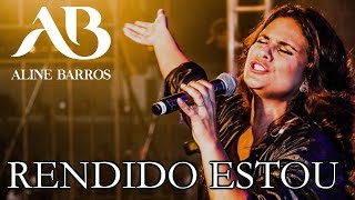 Aline Barros  Rendido Estou  Tour 20 anos em BarretosSP [upl. by Valle]