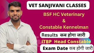 BSF Veterinary Head constable Result 2023  ITBP Head Constable Exam Date  By Hanuman Sir [upl. by Ybbed]