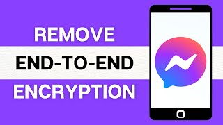 How to Turn Off End to End Encryption in Messenger 2024  Remove End to End Encryption on Messenger [upl. by Cantu490]