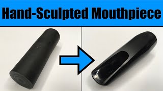 Making a Saxophone Mouthpiece by Hand [upl. by Nirihs482]