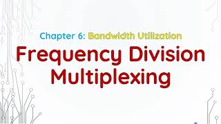 Frequency Division Multiplexing  Data Communication amp Computer Networks Course  Lecture 35 [upl. by Aitsirt]