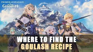 Genshin Impact Goulash Recipe Location [upl. by Eltsyrc]