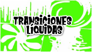 TRANSICIONES LÍQUIDAS EN PANTALLA VERDE [upl. by Kelton322]