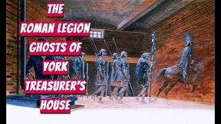 Journey into the Unknown The Eerie Roman Legion Ghosts of York Treasurers House [upl. by Celina]