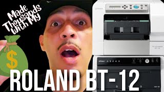 Ive Made Thousands Using My Roland BT12 DTG Machine  DTG [upl. by Okoy235]