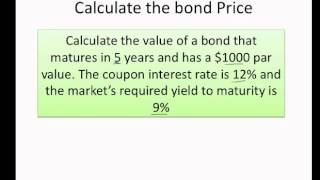 How to calculate the bond price and yield to maturity [upl. by Ettegdirb691]