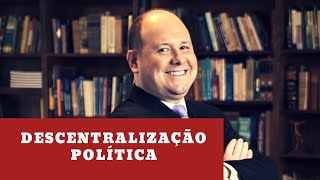 O que é Descentralização Política [upl. by Algernon]