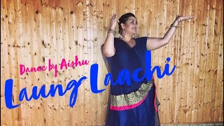 Laung Laachi  Dance by Aishu [upl. by Akirej]