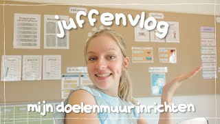 mijn doelenmuur inrichten en een leuke begrijpend lezen les  juffenvlog [upl. by Nim267]