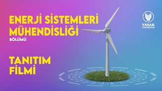 Enerji Sistemleri Mühendisliği Tanıtım Filmi  Yaşar Üniversitesi [upl. by Farika]