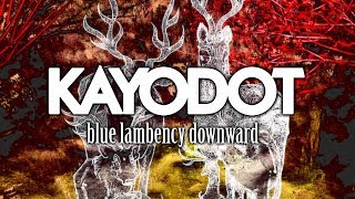 Kayo Dot  Blue Lambency Downward Full Album 2008 [upl. by Kast]