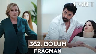 Esaret 362 Bölüm Fragmanı  18 Haziran Salı kanal7 esaretdizisi [upl. by Neelahtak]