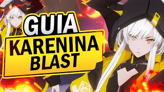 Karenina Blast  Guía y Review  Punishing Gray Raven Global  Español PunishingGrayRaven [upl. by Jillayne]