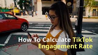 How To Calculate TikTok Engagement Rate [upl. by Thessa]