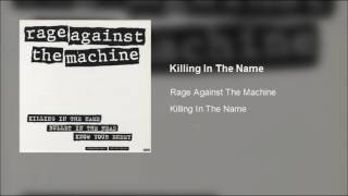 Rage Against The Machine  Killing In The Name Radio Edit [upl. by Heyes]