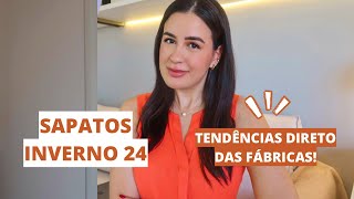 SAPATOS INVERNO 24 💥 Tudo que vai bombar direto das MAIORES MARCAS DO BRASIL [upl. by Akeirahs]